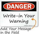OSHA Danger Sign: Write on (Blank)
