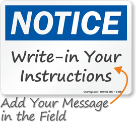 OSHA Notice Sign: Write on (Blank)